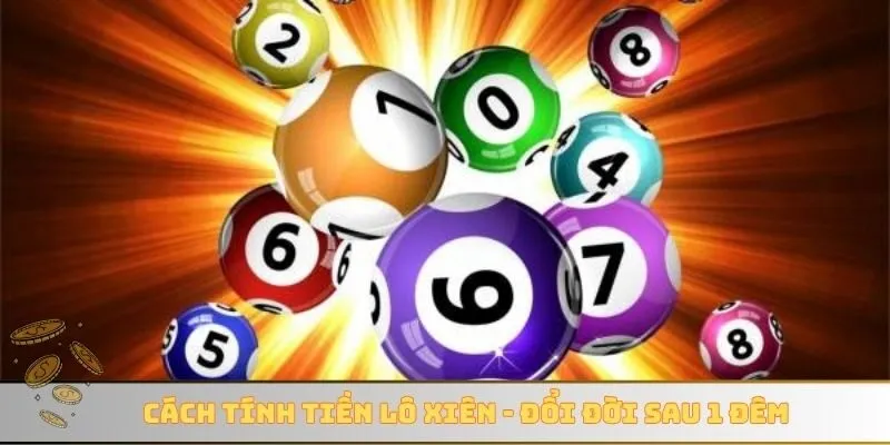 Cách tính tiền lô xiên