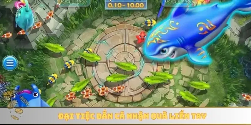 Đại tiệc bắn cá nhận quà liền tay