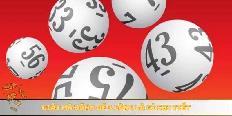 Giải mã đánh đề 3 càng là gì chi tiết