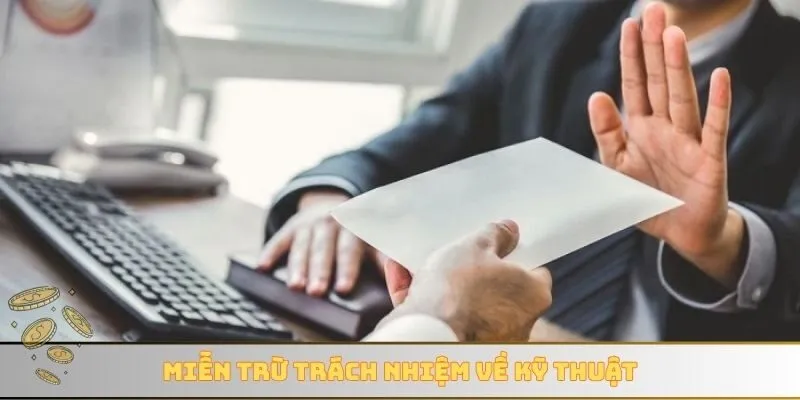 Miễn trừ trách nhiệm về kỹ thuật